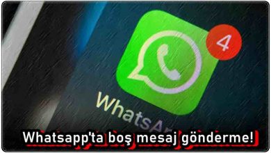 WhatsApp'ta Boş Mesaj Gönderme